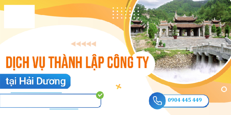 Tiến hành làm thủ tục thành lập công ty tại Hải Dương như thế nào?